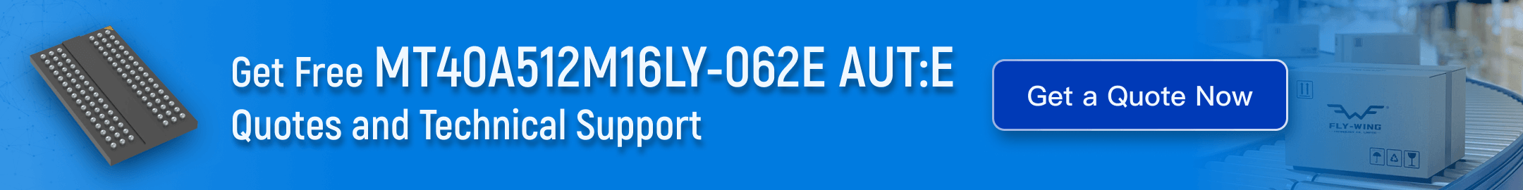 MT40A512M16LY-062E AUT:E DDR4 DRAM memory module – features, specifications, and technical support by Flywing
