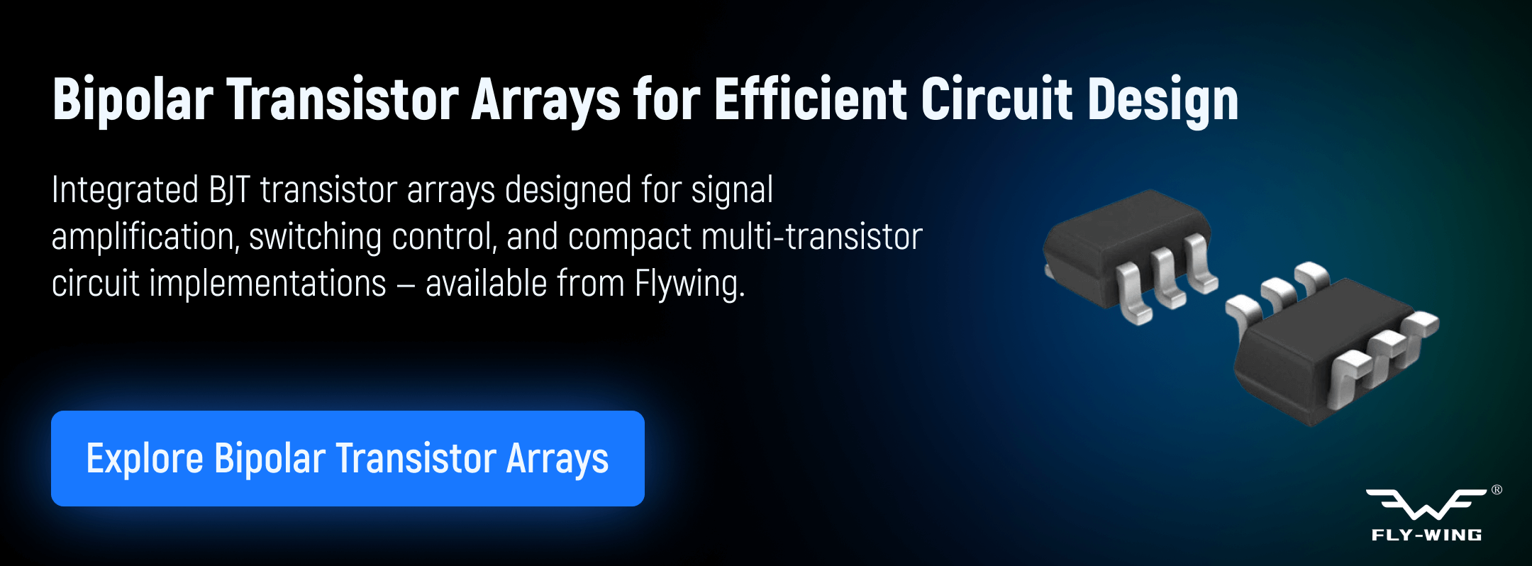 bipolar transistor arrays used in signal amplification, switching circuits, and compact multi-transistor electronic designs.