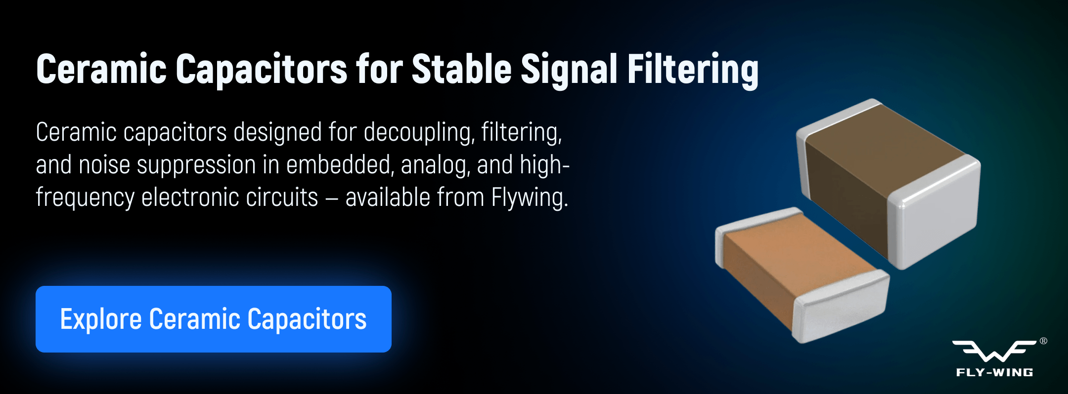 ceramic capacitors used for decoupling, filtering, and noise suppression in embedded, analog, and high-frequency electronic systems.