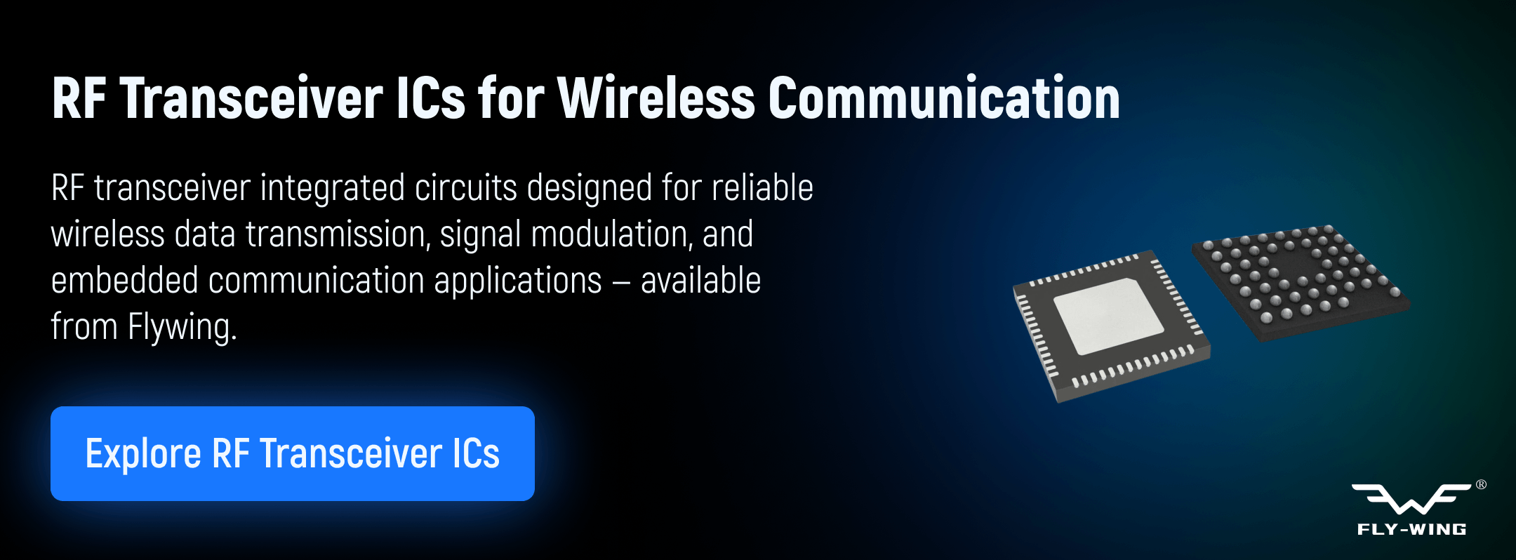 RF transceiver ICs used for wireless data transmission, signal modulation, and embedded communication applications.
